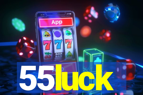 55luck