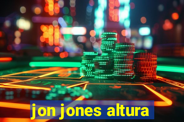 jon jones altura