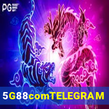 5G88comTELEGRAM