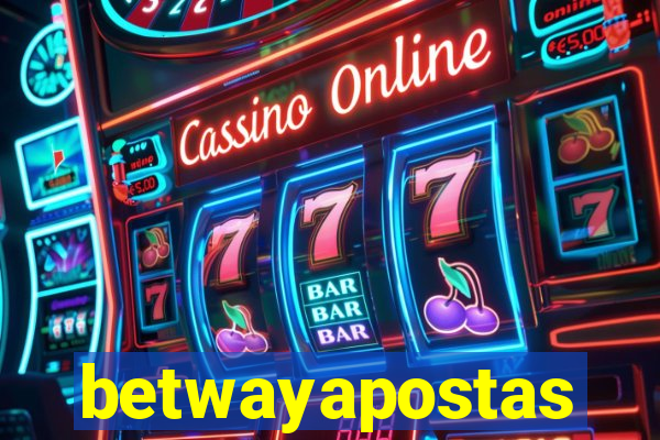 betwayapostas