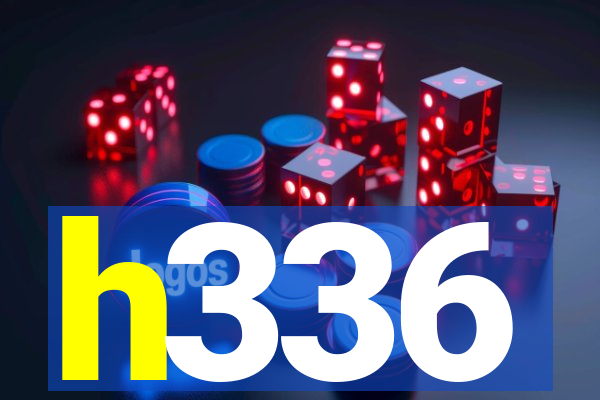 h336