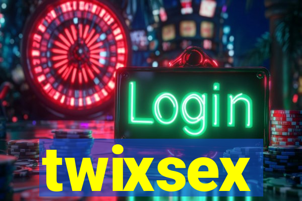 twixsex