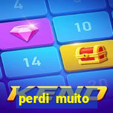 perdi muito dinheiro em apostas