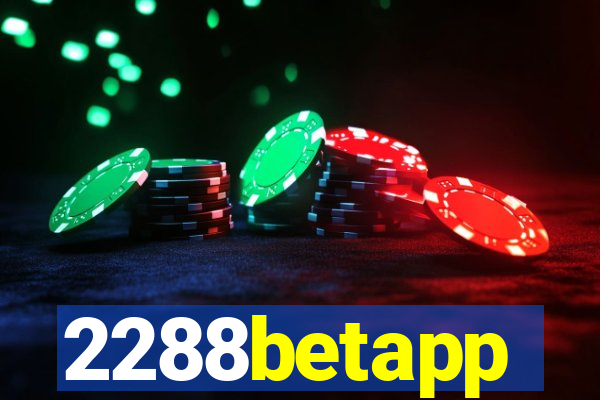 2288betapp