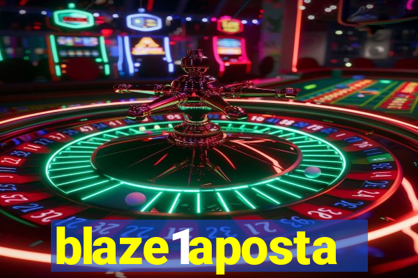 blaze1aposta