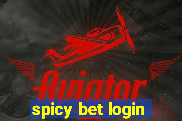 spicy bet login