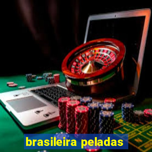 brasileira peladas
