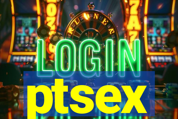 ptsex