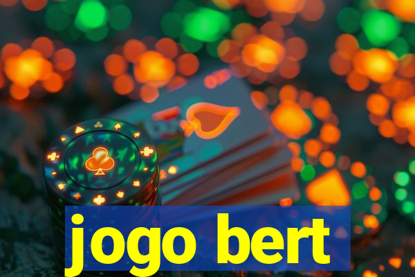 jogo bert