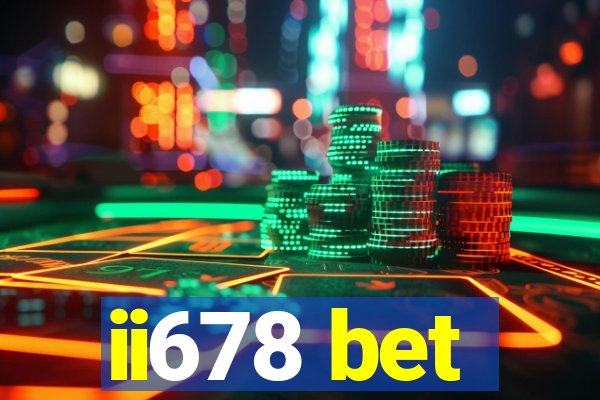 ii678 bet