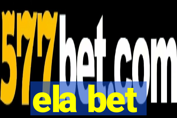 ela bet