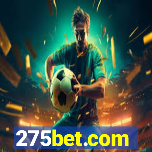 275bet.com