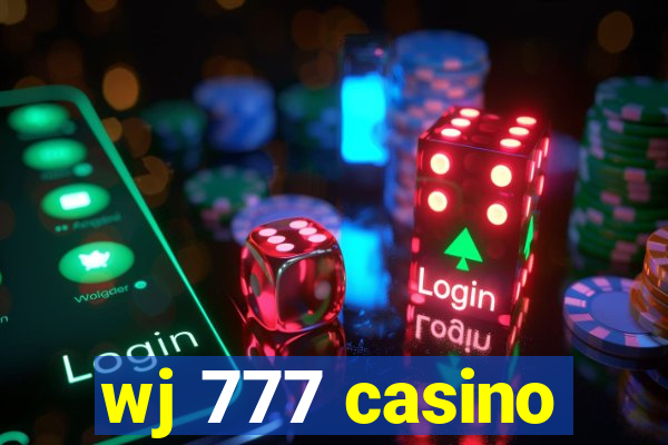 wj 777 casino