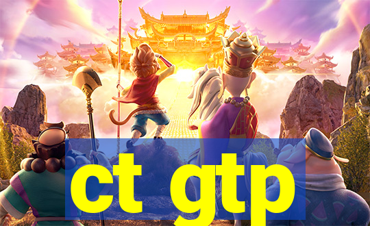 ct gtp
