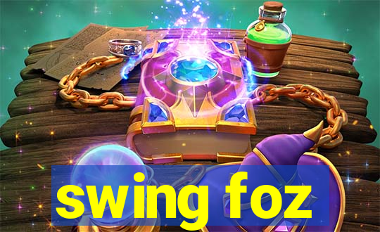 swing foz