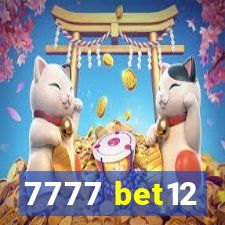 7777 bet12