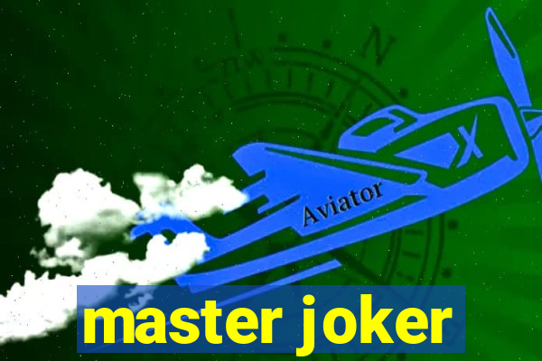 master joker