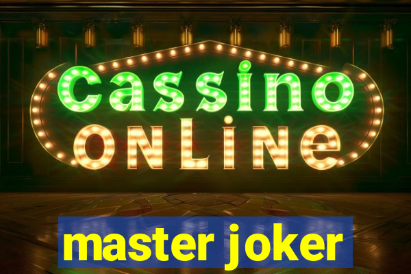 master joker
