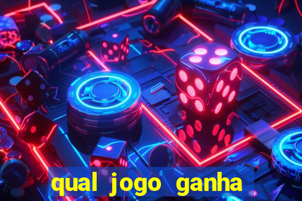 qual jogo ganha dinheiro de verdade sem depositar