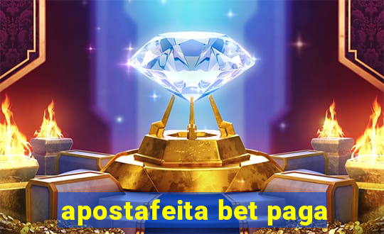 apostafeita bet paga