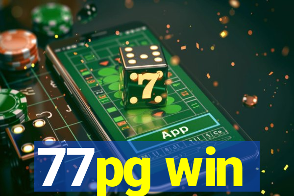 77pg win