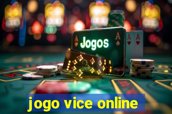 jogo vice online