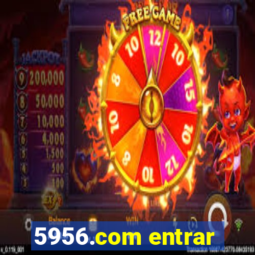 5956.com entrar