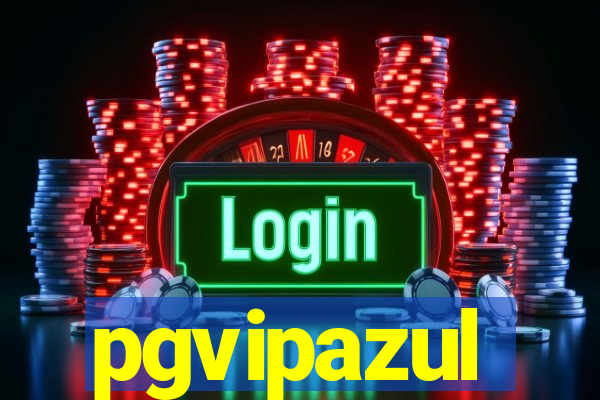 pgvipazul