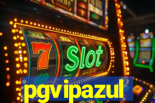 pgvipazul