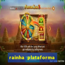 rainha plataforma de jogos