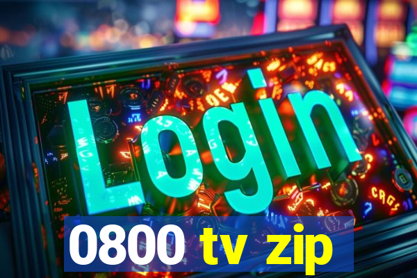 0800 tv zip