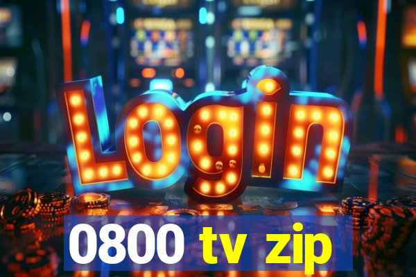 0800 tv zip