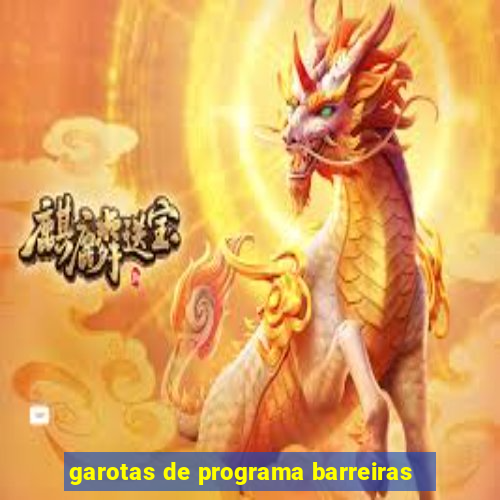garotas de programa barreiras