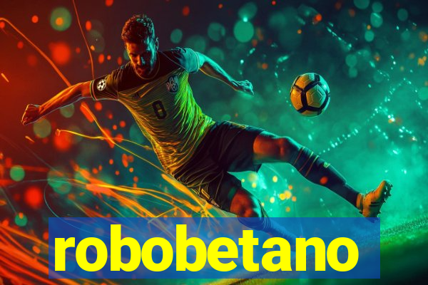 robobetano