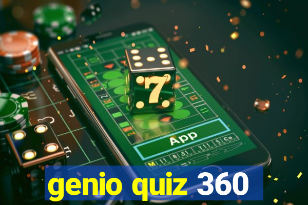 genio quiz 360