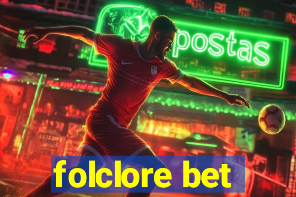 folclore bet