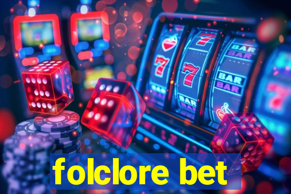 folclore bet