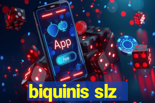 biquinis slz