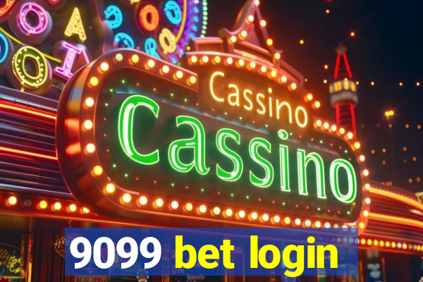 9099 bet login