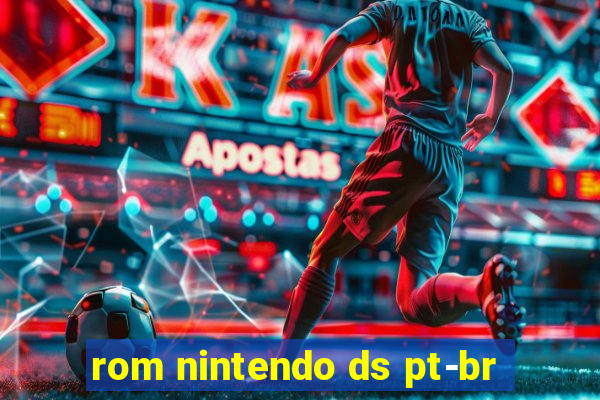 rom nintendo ds pt-br