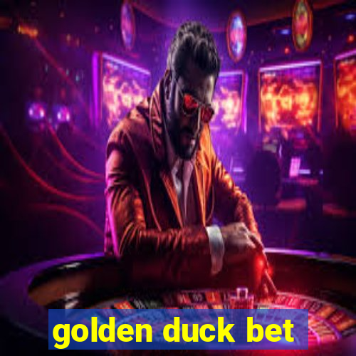 golden duck bet