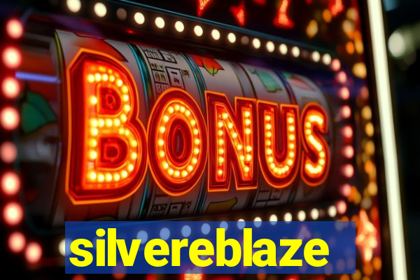 silvereblaze