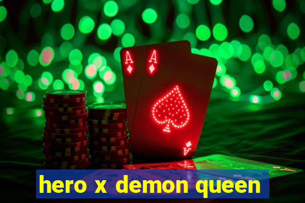 hero x demon queen
