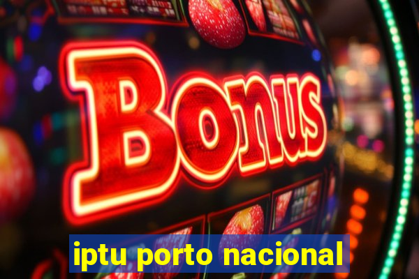 iptu porto nacional