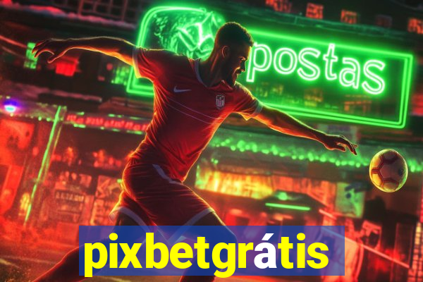 pixbetgrátis