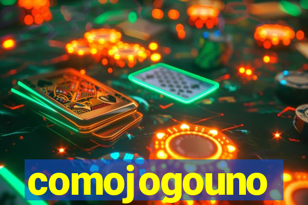 comojogouno