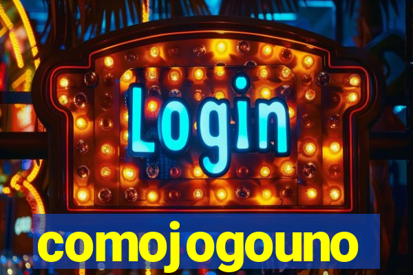 comojogouno