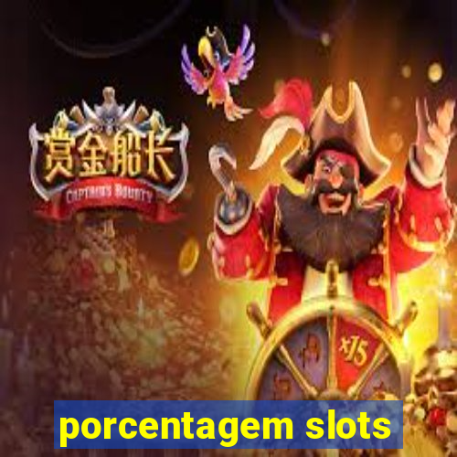 porcentagem slots