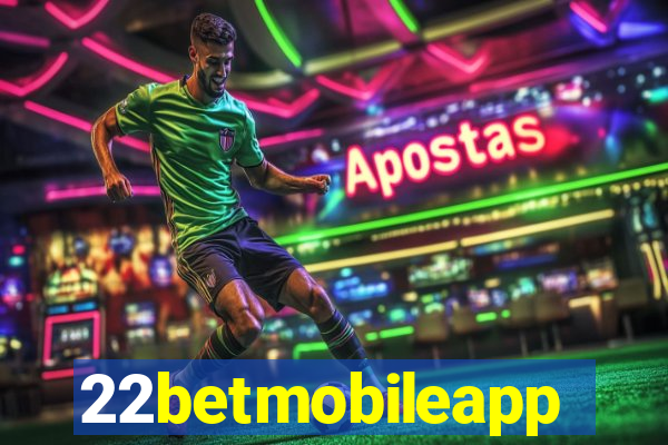 22betmobileapp