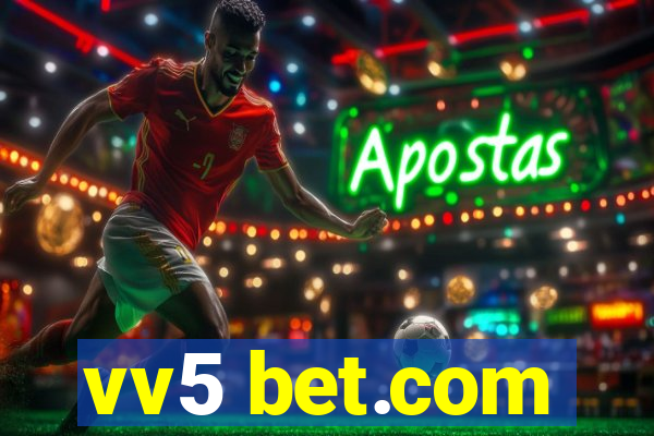 vv5 bet.com